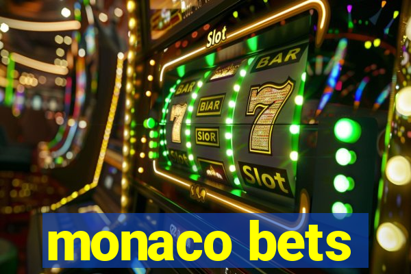 monaco bets