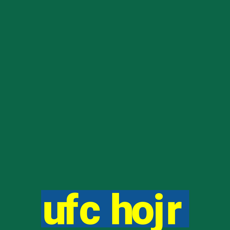 ufc hojr