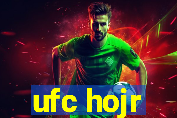 ufc hojr