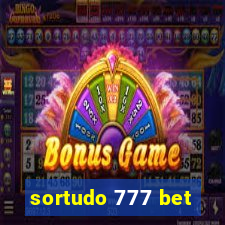 sortudo 777 bet