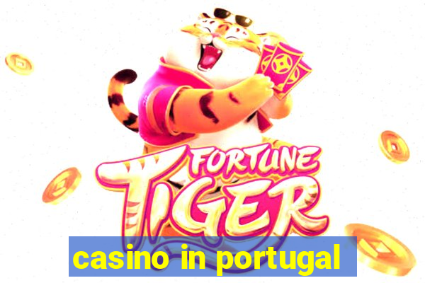 casino in portugal