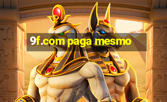 9f.com paga mesmo