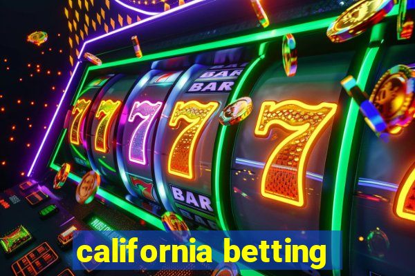 california betting