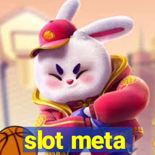 slot meta