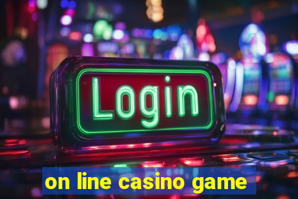 on line casino game