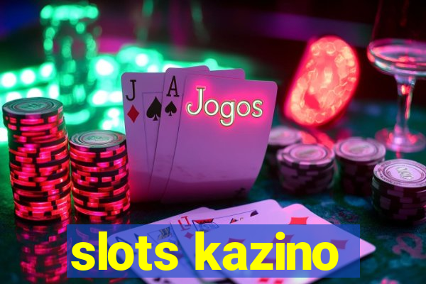 slots kazino