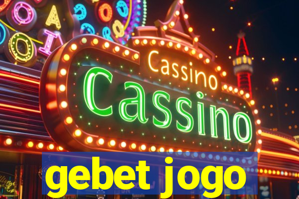 gebet jogo