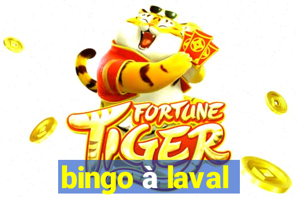 bingo à laval