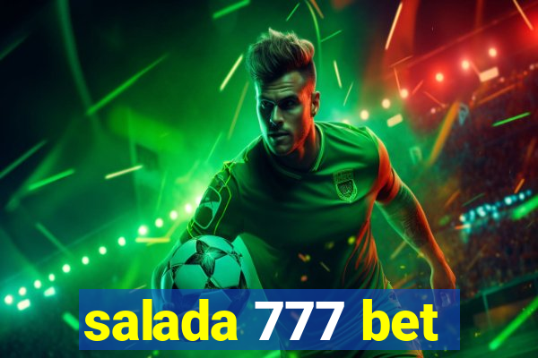 salada 777 bet