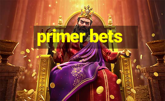 primer bets