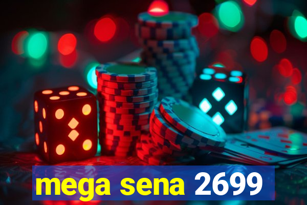 mega sena 2699