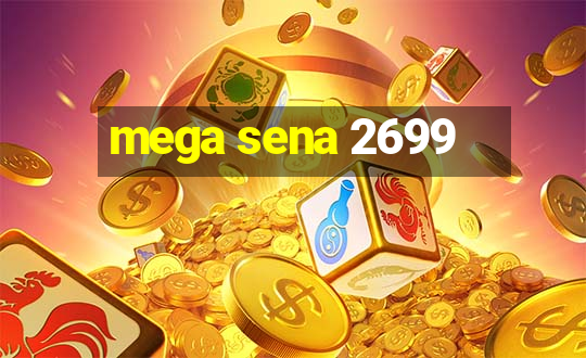 mega sena 2699