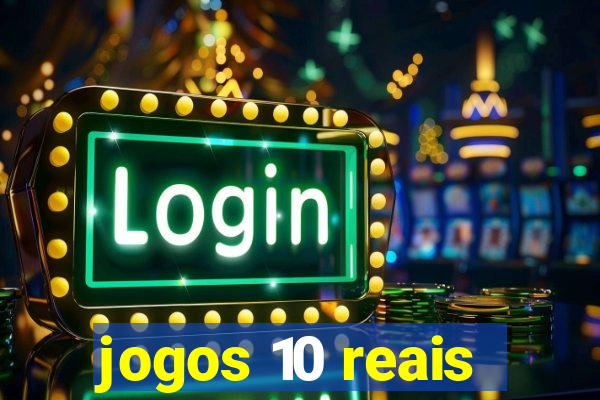 jogos 10 reais