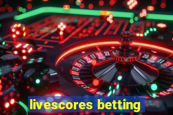 livescores betting