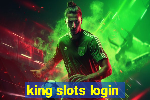 king slots login