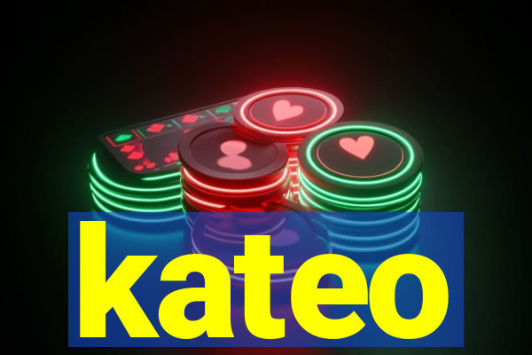 kateo