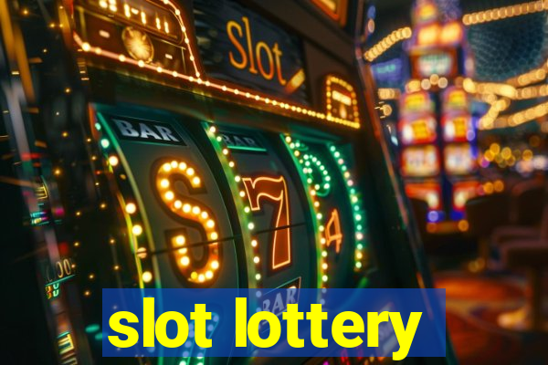 slot lottery