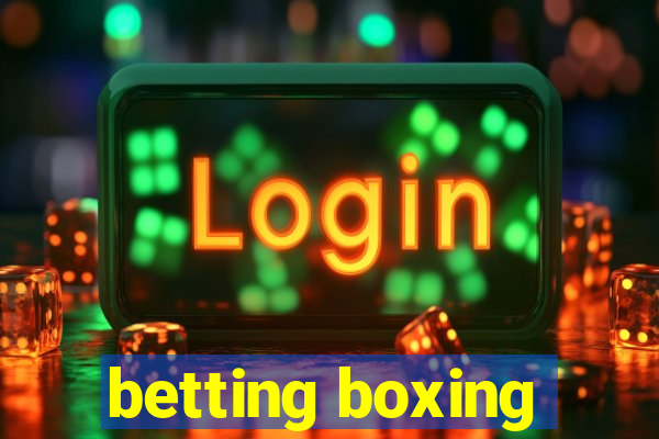 betting boxing