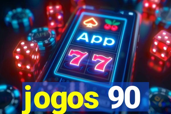 jogos 90