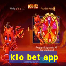 kto bet app