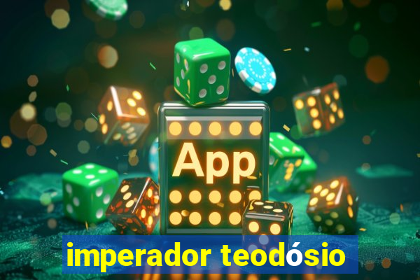 imperador teodósio