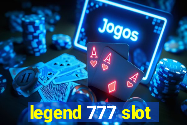 legend 777 slot