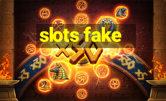 slots fake