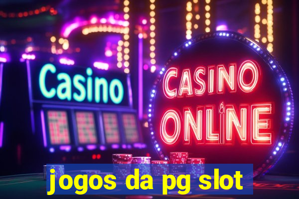 jogos da pg slot