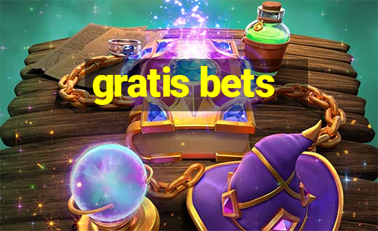 gratis bets