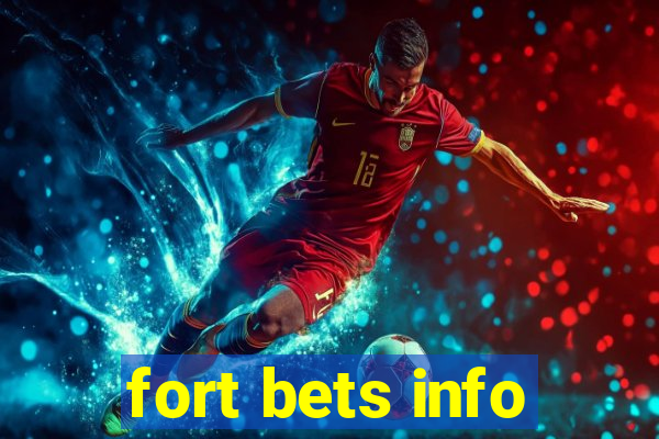 fort bets info