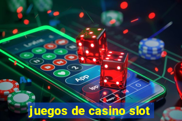 juegos de casino slot