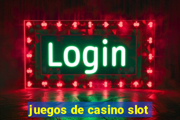 juegos de casino slot