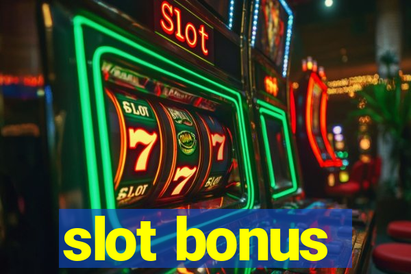 slot bonus