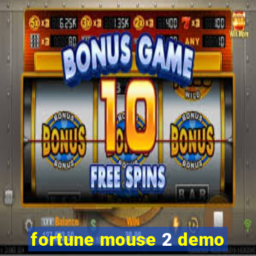 fortune mouse 2 demo