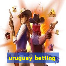 uruguay betting