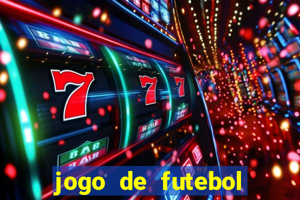 jogo de futebol aposta online