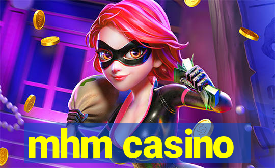 mhm casino