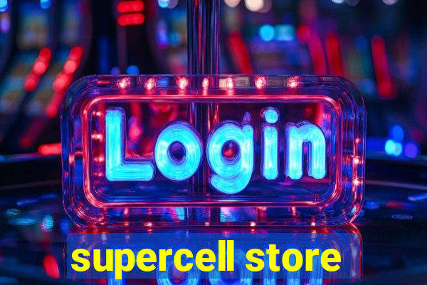 supercell store