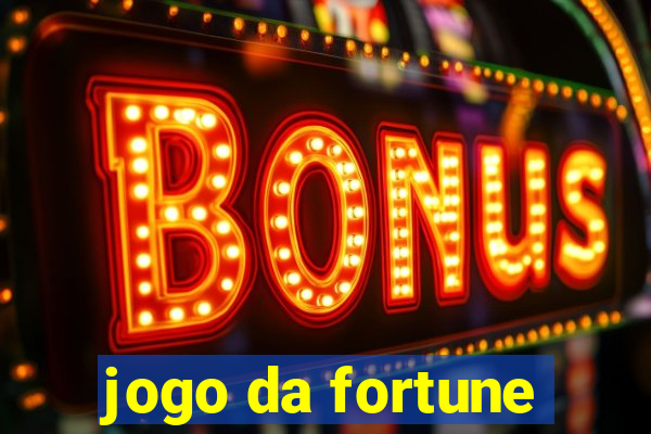 jogo da fortune