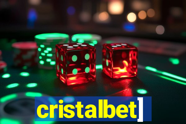 cristalbet]