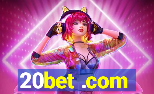 20bet .com