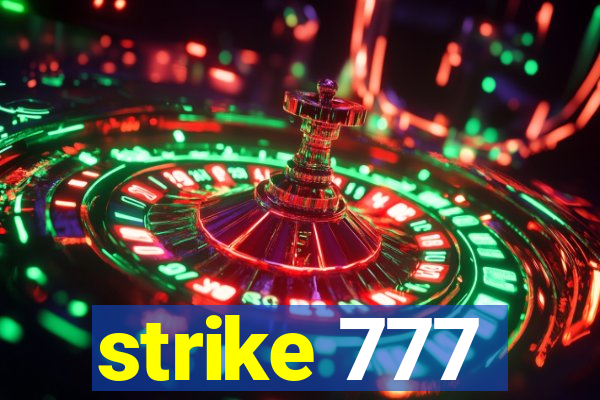 strike 777