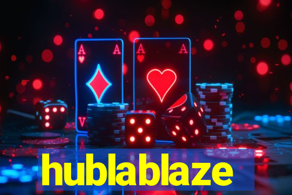 hublablaze