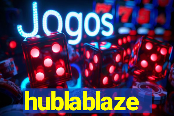 hublablaze