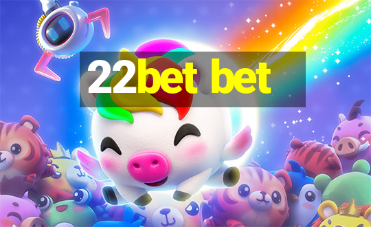 22bet bet