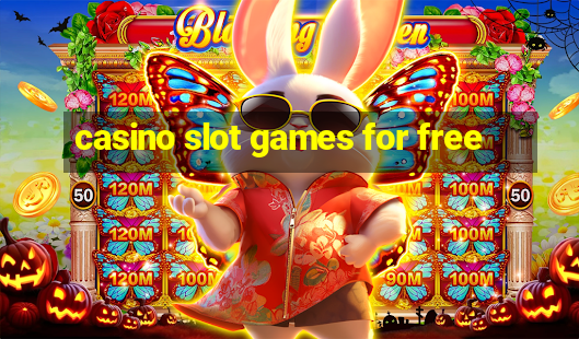 casino slot games for free