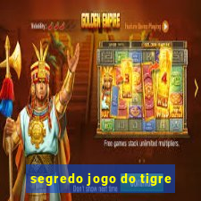 segredo jogo do tigre