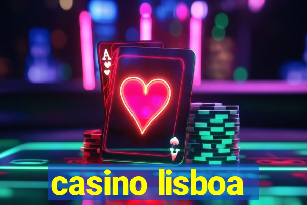 casino lisboa