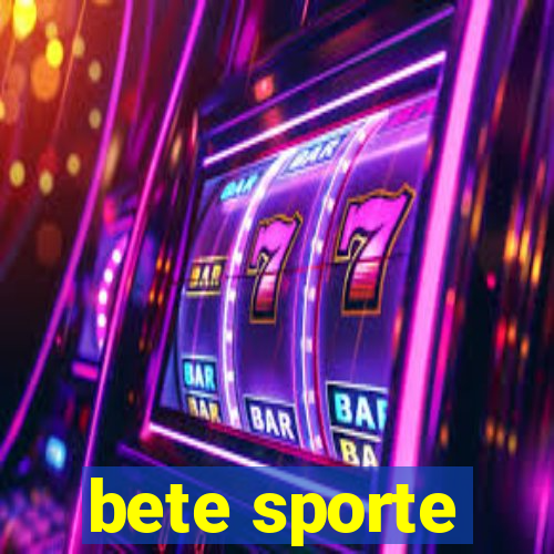 bete sporte