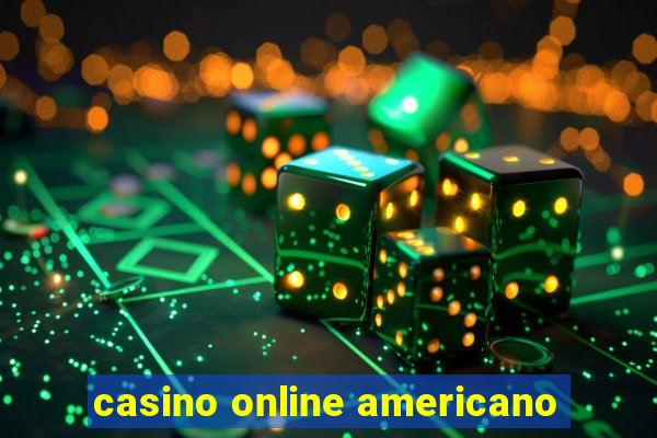 casino online americano